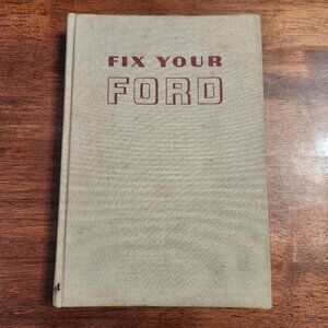 Fix Your Ford V8s And 6s 1962 To 1946 Service And Repair Manual Book Vintage